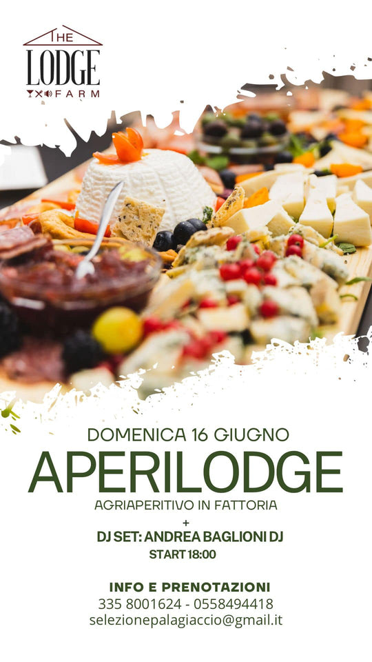 Domenica 16 Giugno aperilodge - agriaperitivo in fattoria con dj set dalle 18:00