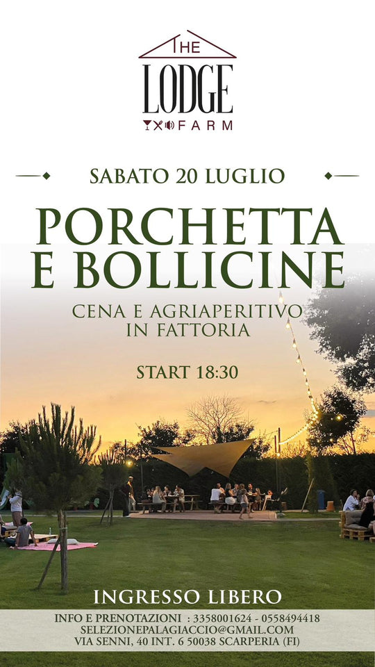 PORCHETTA E BOLLICINE - SABATO 20/07